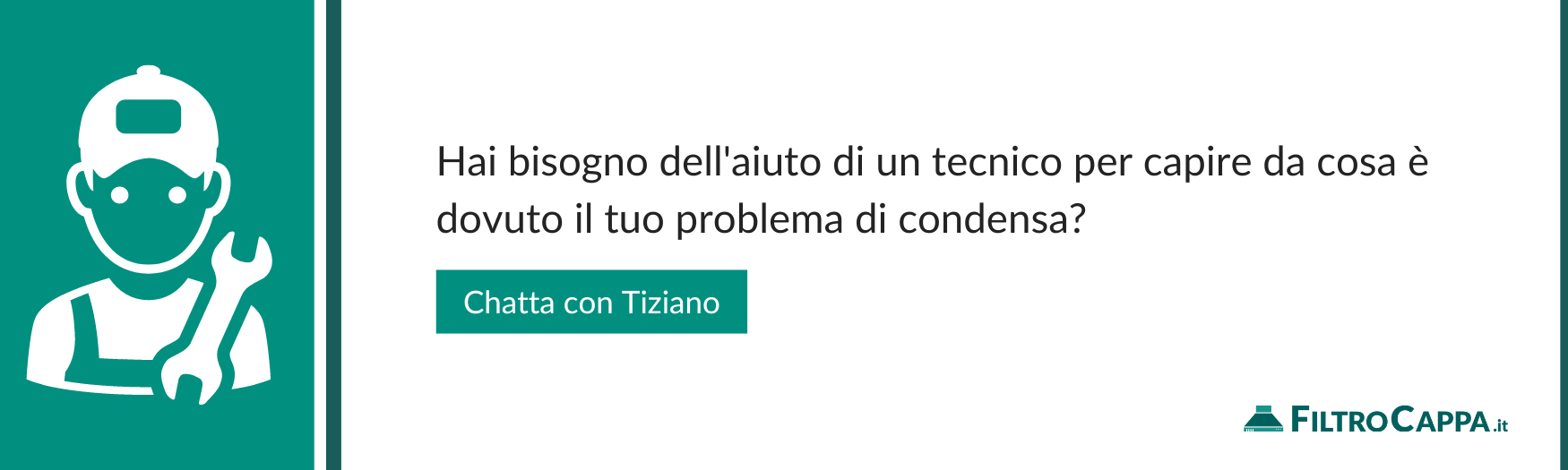 Perchè condensa. Chiedi a un tecnico.